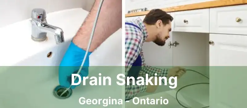  Drain Snaking Georgina - Ontario